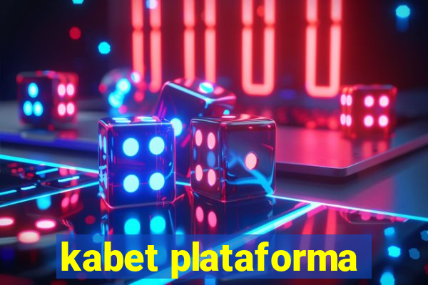 kabet plataforma